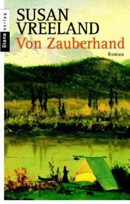 Von Zauberhand: Roman