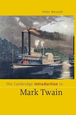 The Cambridge Introduction to Mark Twain (Cambridge Introductions to Literature)