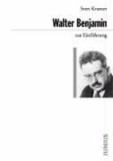 Walter Benjamin zur Einführung