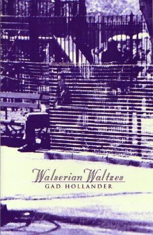 Walserian Waltzes