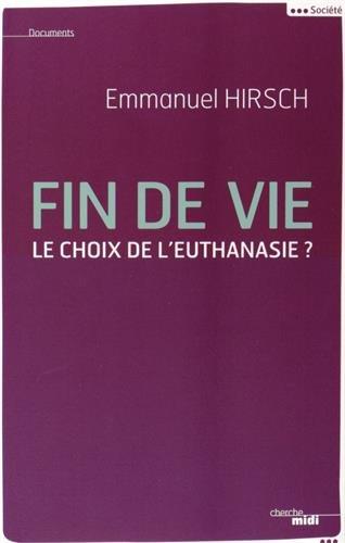 Fin de vie : le choix de l'euthanasie ?