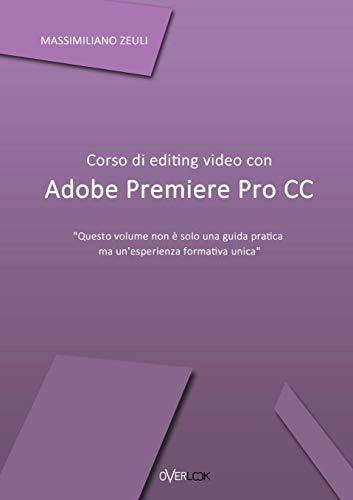 Corso di editing video con Adobe Premiere Pro Cc