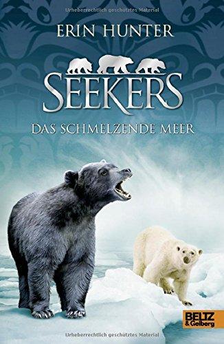 Seekers. Das Schmelzende Meer: Band 8