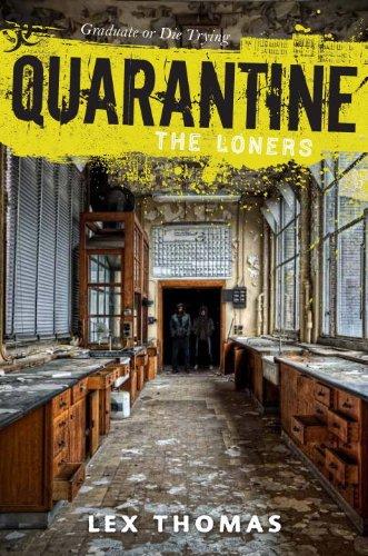 Quarantine #1: The Loners