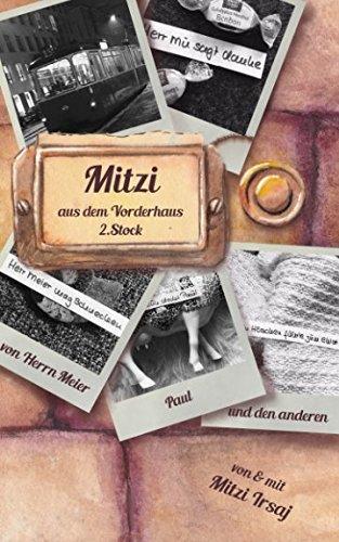 Mitzi aus dem Vorderhaus, 2. Stock: Von Herrn Meier, Paul und den anderen