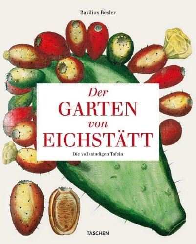 Garten von Eichstätt - Book of Plants: 25 Jahre TASCHEN