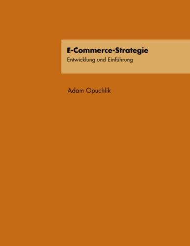 E-Commerce-Strategie: Entwicklung und Einführung