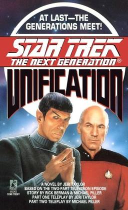 Star Trek. The Next Generation. Unification (Star Trek Next Generation (Unnumbered))