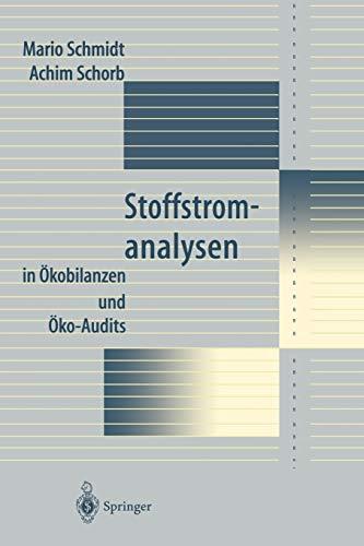 Stoffstromanalysen: in Ökobilanzen und Öko-Audits