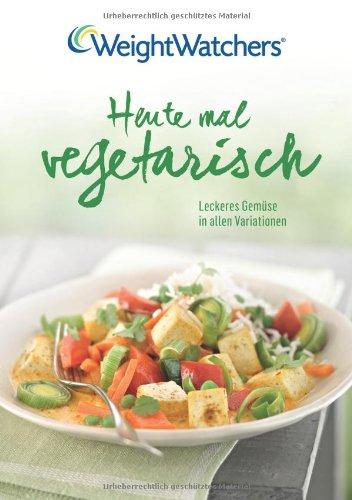 Heute mal Vegetarisch - Weight Watchers Deutschland