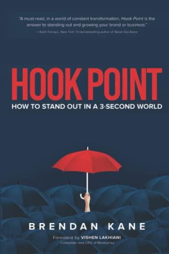 Hook Point: How to Stand Out in a 3-Second World