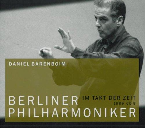 Daniel Barenboim- Berliner Philharmoniker - Im Takt der Zeit. Die große 12 - CD Edition: Berliner Philharmoniker 09. Klassik-CD . 1989