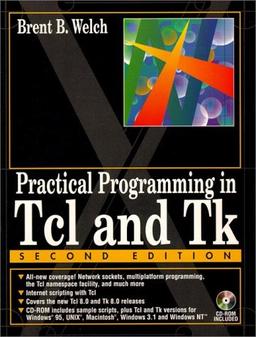 Practical Programming in TCL & TK, 2nd Edition (Prentice Hall (engl. Titel))