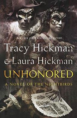 Unhonored: Book Two of the Nightbirds (Nightbirds, 2, Band 2)