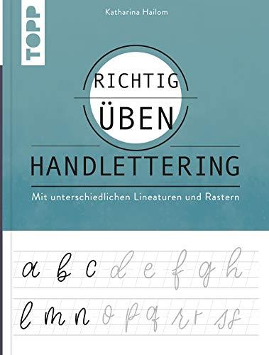 richtig üben Handlettering: Mit unterschiedlichen Lineaturen und Rastern