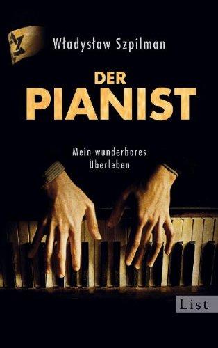 Der Pianist: Mein wunderbares Überleben