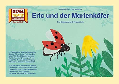 Kamishibai: Eric und der Marienkäfer: 6 Bildkarten für das Erzähltheater