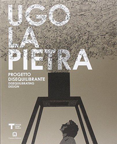 Ugo La Pietra. Progetto disequilibrante. Ediz. italiana e inglese