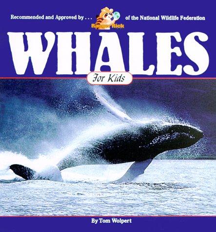 Whales for Kids (Wildlife for Kids Series)