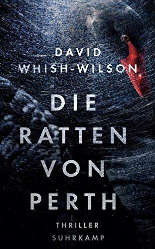 Die Ratten von Perth: Thriller (suhrkamp taschenbuch)