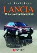 Lancia: 100 Jahre Automobilgeschichte