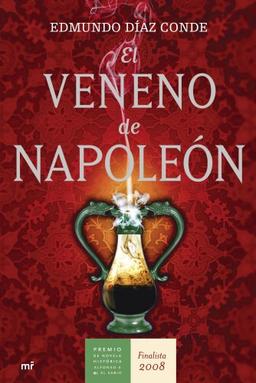 El veneno de Napoleón (MR Novela Histórica)