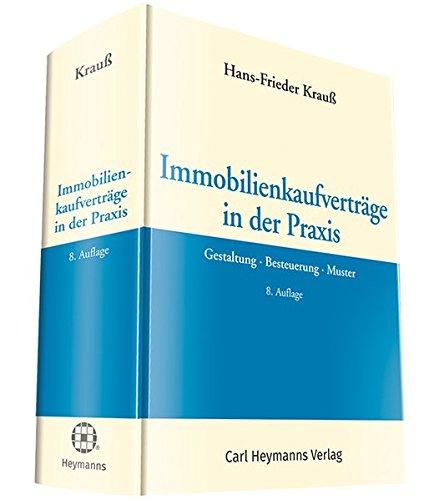 Immobilienkaufverträge in der Praxis