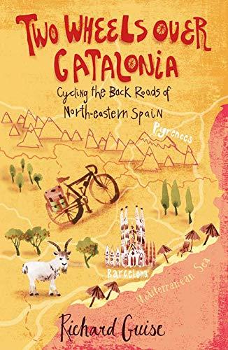 Two Wheels Over Catalonia: Cycling The Back Roads of North-Eastern Spain