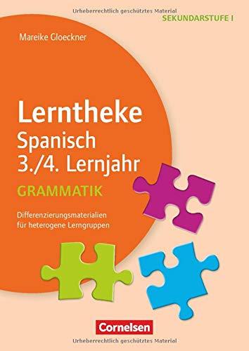 Lerntheke - Spanisch: Grammatik 3./4. Lernjahr: Differenzierungsmaterialien für heterogene Lerngruppen. Kopiervorlagen