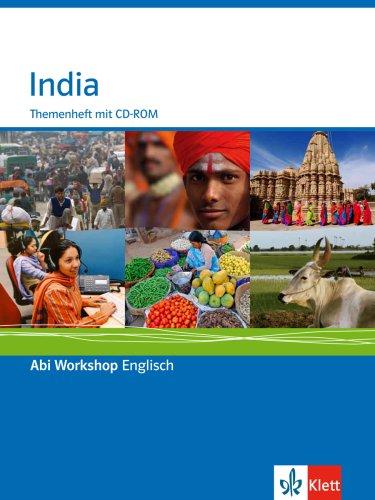 Abi Workshop. India. Klasse 11/12 (G8); KLasse 12/13 (G9). Themenheft mit CD-ROM