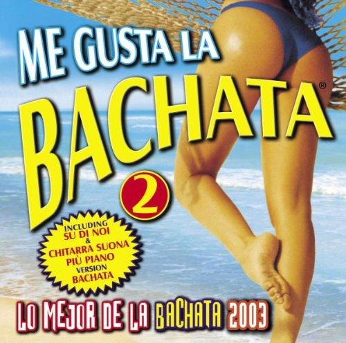 Me Gusta la Bachata 2