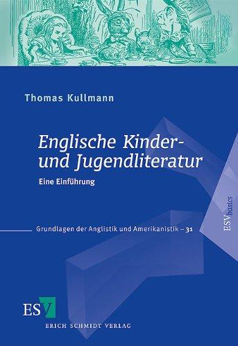 Englische Kinder- und Jugendliteratur: Eine Einführung