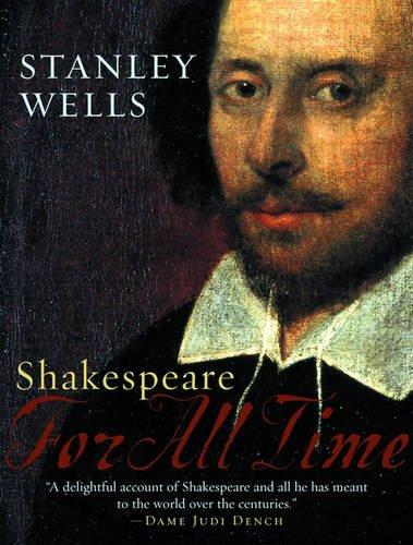 Shakespeare: For All Time (Oxford Shakespeare (Hardcover))