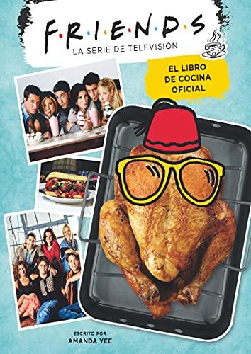 Friends. El libro de cocina oficial (Bridge, Band 50)