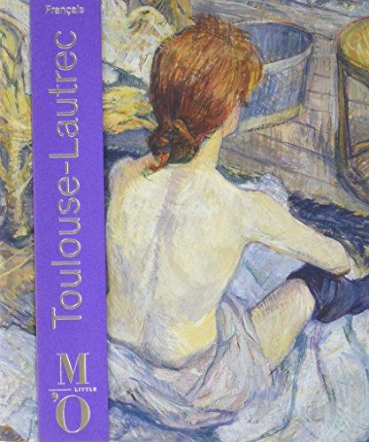 Toulouse-Lautrec (francais) (MUSEE D'ORSAY - MONOGRAPHIES)