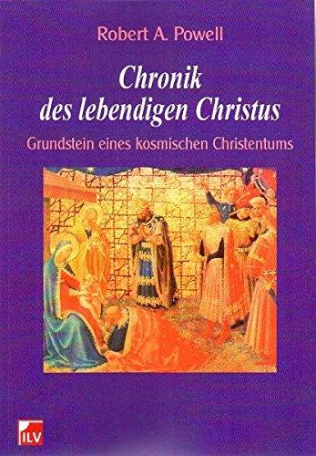 Chronik des lebendigen Christus