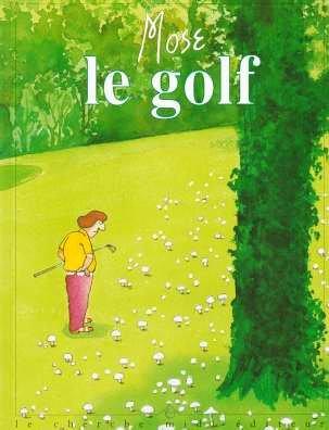 Le golf de Mose