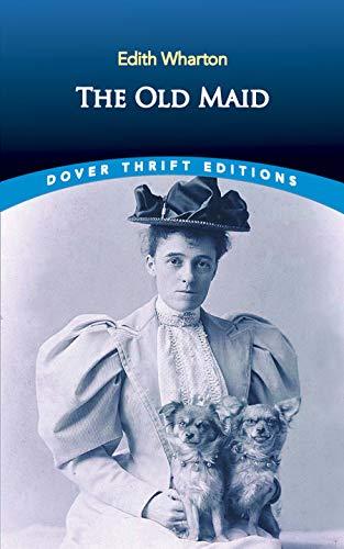 The Old Maid (Dover Thrift Editions)