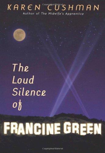 The Loud Silence of Francine Green