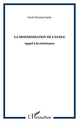 La modernisation de l'école : appel à la résistance