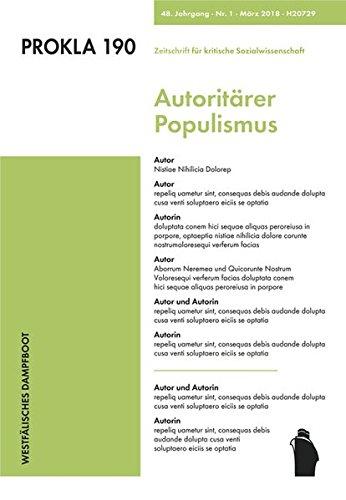 Autoritärer Populismus: Strategie und politische Ökonomie rechter Politik (PROKLA)