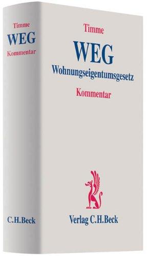 Wohnungseigentumsgesetz: Gesetz über das Wohnungseigentum und das Dauerwohnrecht: Rechtsstand: 15. Februar 2010