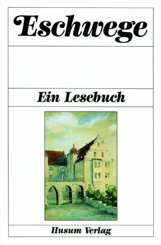 Eschwege: Ein Lesebuch