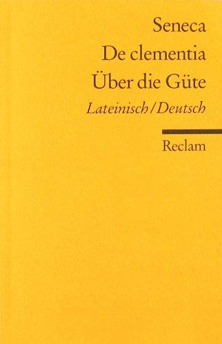 Universal-Bibliothek Nr. 8385: De clementia / Über die Güte