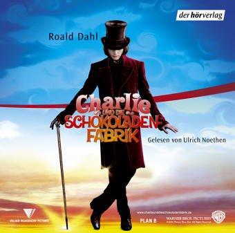 Charlie und die Schokoladenfabrik. 3 CDs