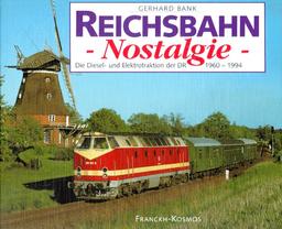 Reichsbahn-Nostalgie