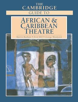 Cambridge Guide to African Theatre