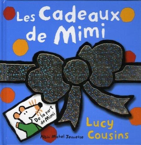 Les cadeaux de Mimi