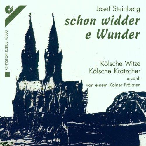 Schon Widder E Wunder (Kölsche