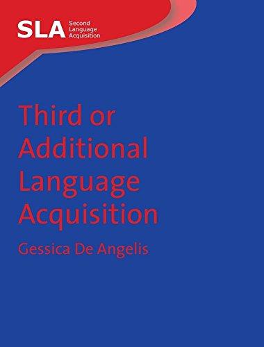 Third or Additional Language Acquisition (Second Language Acquisition, 24)